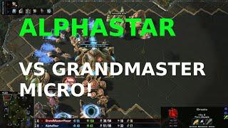 AlphaStar GRANDMASTER MICRO!