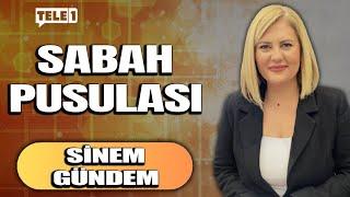 Sinem Gündem ile Sabah Pusulası (7 Mart 2025)