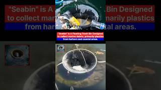 Sea Bin  | #facts #information #shorts