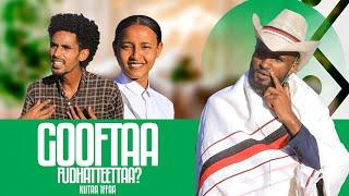 Kutaa 1ffaa _ Diraamaa Afaan Oromoo - Gooftaa Fudhatteettaa? (New Drama 2024) Oromo Films