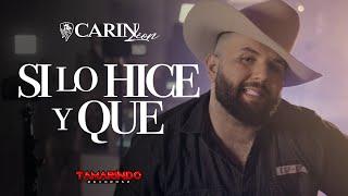 Carin Leon - Si Lo Hice Y Que (Video Oficial)