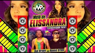 MELO DE ELISSANDRA EXCLLLL DUB BROWN STUDIO NR RECORDS 2022