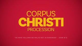 2025.06.22 -  2.00pm Corpus Christi Procession