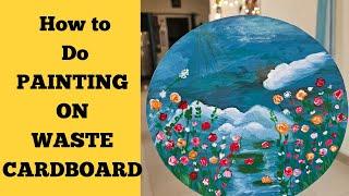 Painting on waste cardboard || Easy cardboard painting #blessedart #diy #natureart #amazingart #art