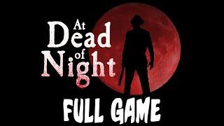 At Dead Of Night - Gameplay Walkthrough (FULL GAME)