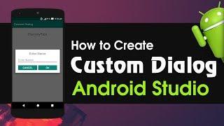 Android Studio Tutorial - How to Create Custom Dialog Box