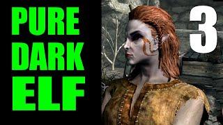 Skyrim PURE DARK ELF Challenge Run Walkthrough - Part 3, Having an Impact (Legendary Difficulty)