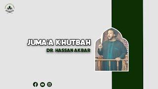 Masjid As Habul Yameen- Juma'a khutbah- Dr. Hassan Akbar- April 25, 2025
