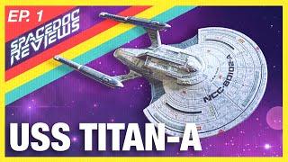 Ep.1: USS Titan-A — Fanhome Star Trek Starship Model — SpaceDoc Unboxing & Review