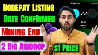 Get Ready ! Nodepay Listing Date Officially Revealed || Nodepay Mining Season 3 || Nodepay Price