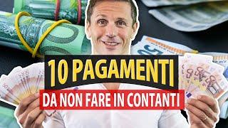 10 PAGAMENTI da non fare mai in CONTANTI | Avv. Angelo Greco