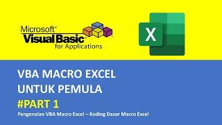 Belajar VBA Excel Part 1 - Pengenalan VBA Excel, Koding Dasar Macro Excel