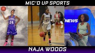 Mic'd Up Sports: Naja Woods - Multimedia Journalist, @ABC57News