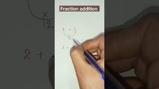 solve in seconds.. quickly solve fraction addition.  #mathematics #shorts #mentoravika #trending