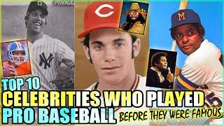 TOP 10 FAMOUS Celebrities Who PLAYED PRO BASEBALL - #1 Is A HUGE HOLLYWOOD ACTOR!!