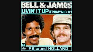 Bell and James - Livin It Up Friday Night (12 inch) HQsound