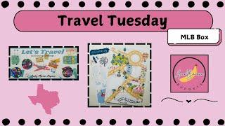 Travel Tuesday || MLB Box || Let’s Save for Texas