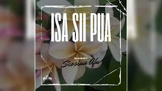 BLKB3RY - 'Isa Si'i Pua (Audio)