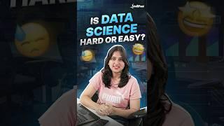 Is Data Science Hard or Easy? | Is Data Science Difficult | Intellipaat #Shorts #DataScience