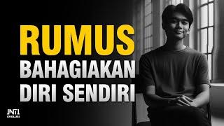 15 CARA UNTUK MEMBAHAGIAKAN DIRI SENDIRI AGAR HIDUP LEBIH TENANG DAN BAHAGIA | Inti Evolusi