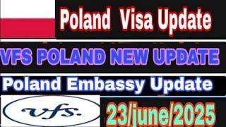 Poland Embassy New Update | Poland VFS Global New Important Update 2025