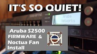 Aruba S2500 Firmware upgrade and Noctua Fan install