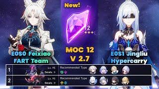 E0S0 Feixiao FRAT Team & E0S1 Jingliu Hypercarry | NEW MOC12 | 3 Stars | HSR | V2.7 |