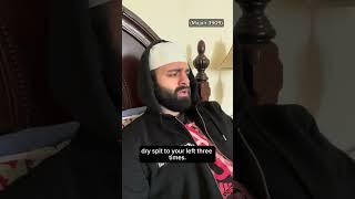 What To Do If You Have A Nightmare (Islam)