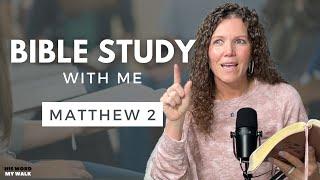 Bible Study With Me In A Fresh Way: Matthew 2