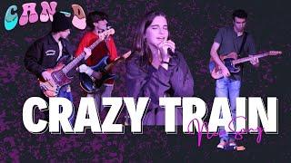 CRAZY TRAIN (CAN-D Cover)