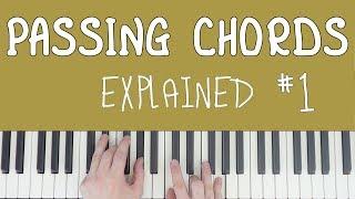 Passing Chords Explained! #1