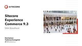 Sitecore Experience Commerce 9.3 - SXA Storefront