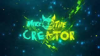 MikeTheCreator 2022 Intro