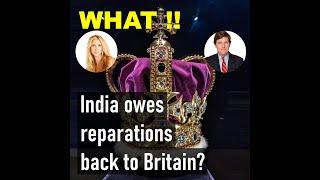 What?? India owes reparations back to Britain?