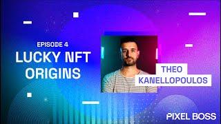 Lucky NFT Origins with Theo Kanellopoulos