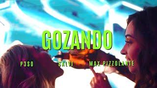 Salvi, P3so & Max Pizzolante - Gozando (Official Video)