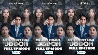 MILIADER PERAMAL JODOH || FULL EPISODE || #suneedaycreative