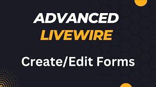 Livewire: Same Component for Create and Edit Forms