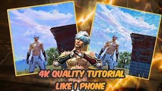 HOW TO INCREASE FREE FIRE VIDEO QUALITY  | Full video tutorial ️| LIKE I PHONE ️