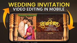 Wedding Invitation Video Editing | Marathi Lagna Patrika Video Editing | How To Make Wedding Video