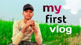 my first vlog || my first vlog viral || my first vlog today