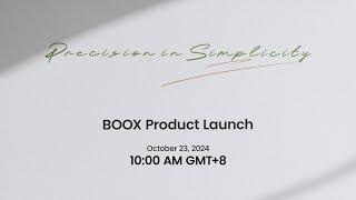 BOOX Product Launch Event October 2024