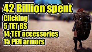 42 Billion silver spent, attempting 5 TET BS, 14 TET accessories AND 15 PEN boss armors