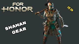 All Shaman gear/weapons (Year 4 Season 1) - For Honor