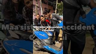 Maa sister bike accident chesindhi #sister #food #funny #trending #shorts