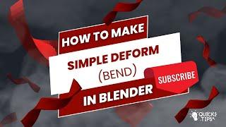 How To Use Simple Deform (Bend) Modifier In Blender | Tutorial