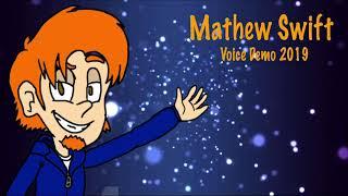 Mathew Swift 2019 Voice Demo