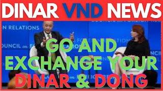 Wow, Exchange Your Dinar & Dong Today, International RV Confirmed News, 2024 Iraqi dinar news today