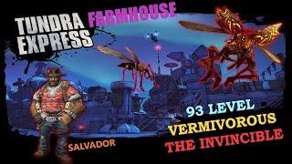 Borderlands 2 | Vermivorous The Invincible (Solo mode) | Tundra Express-Farmhouse | Salvador OP10.