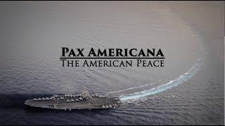 Pax Americana: The Global Liberal Order - Full episode